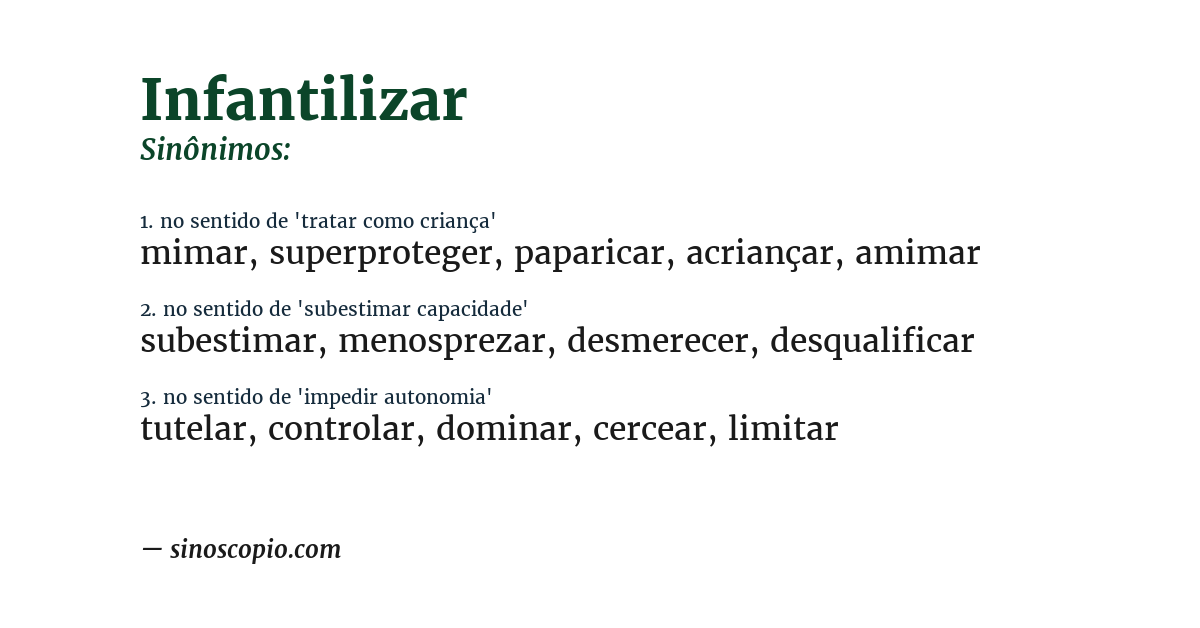 Sinônimo de infantilizar