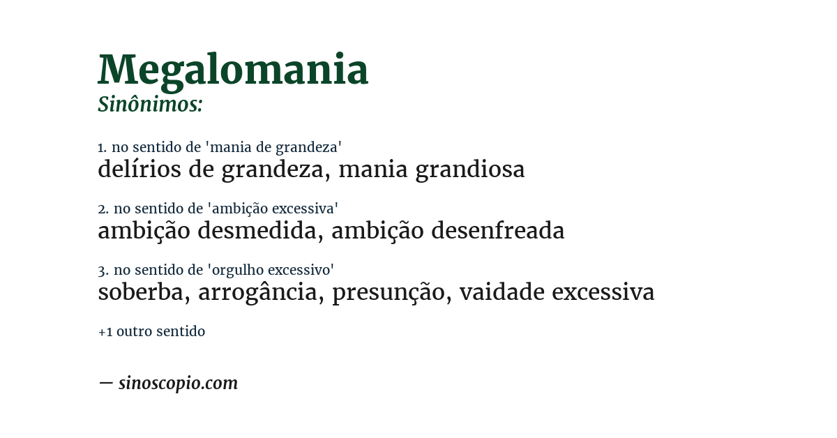 Sinônimo de megalomania