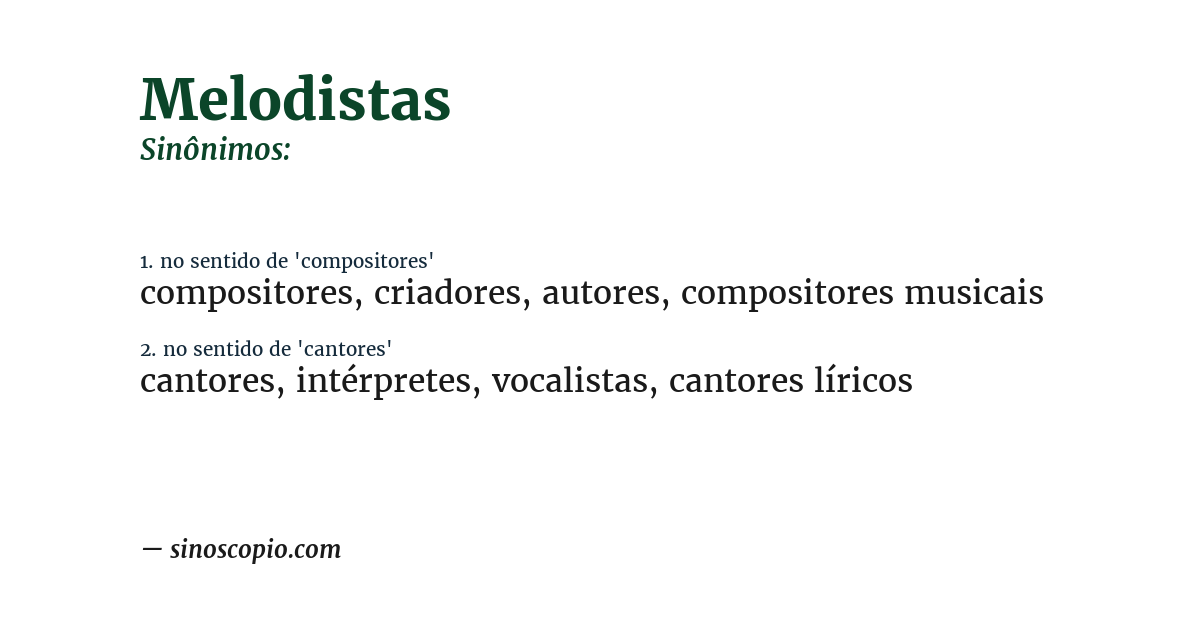 Sinônimo de melodistas