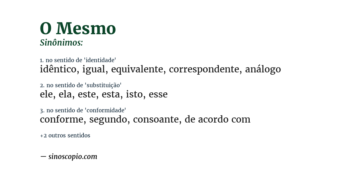 Sinônimo de o mesmo