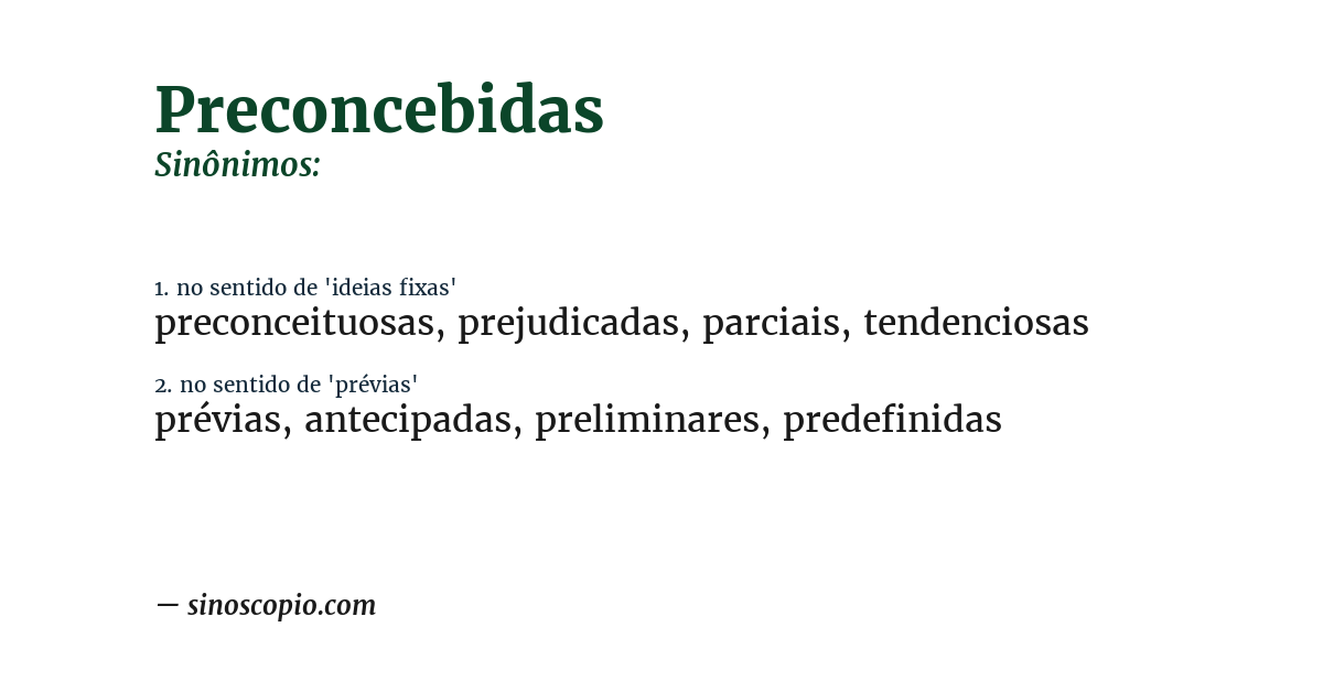 Sinônimo de preconcebidas