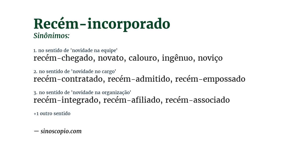 Sinônimo de recém-incorporado