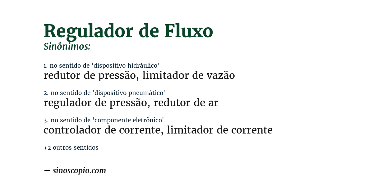 Sinônimo de regulador de fluxo