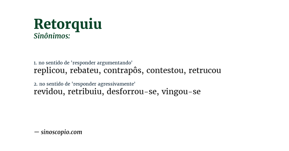 Sinônimo de retorquiu