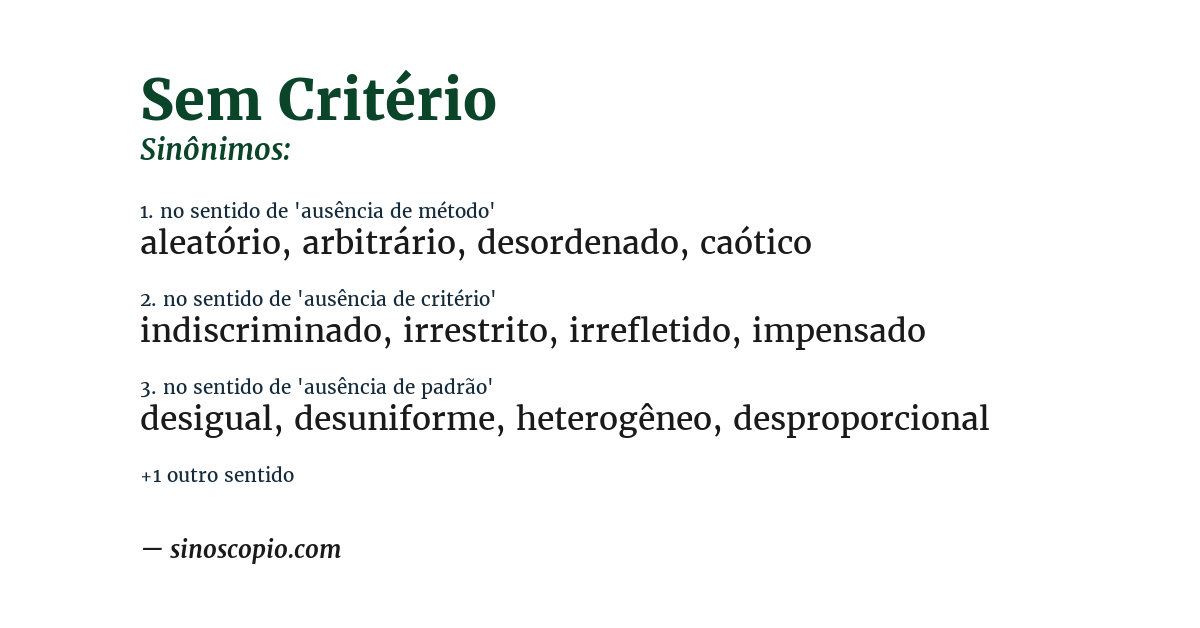 Sinônimo de sem critério