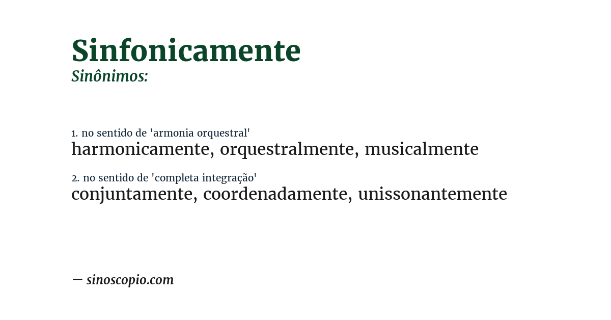 Sinônimo de sinfonicamente