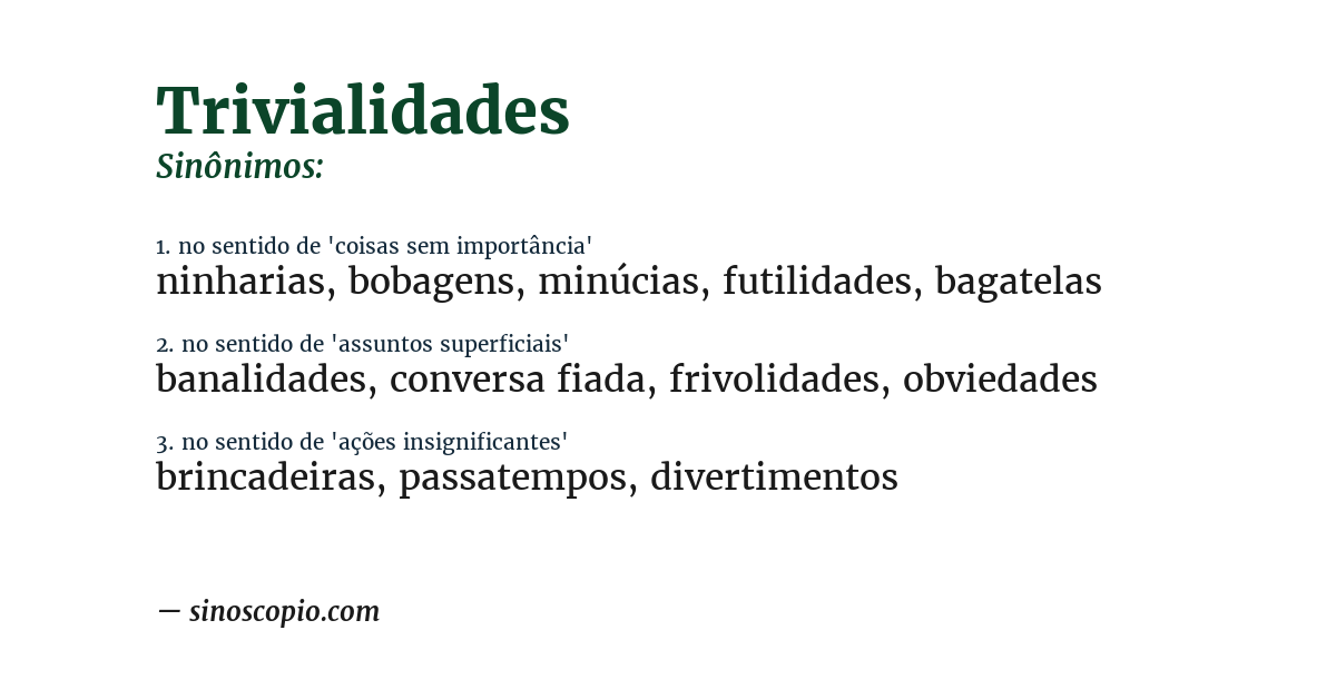Sinônimo de trivialidades