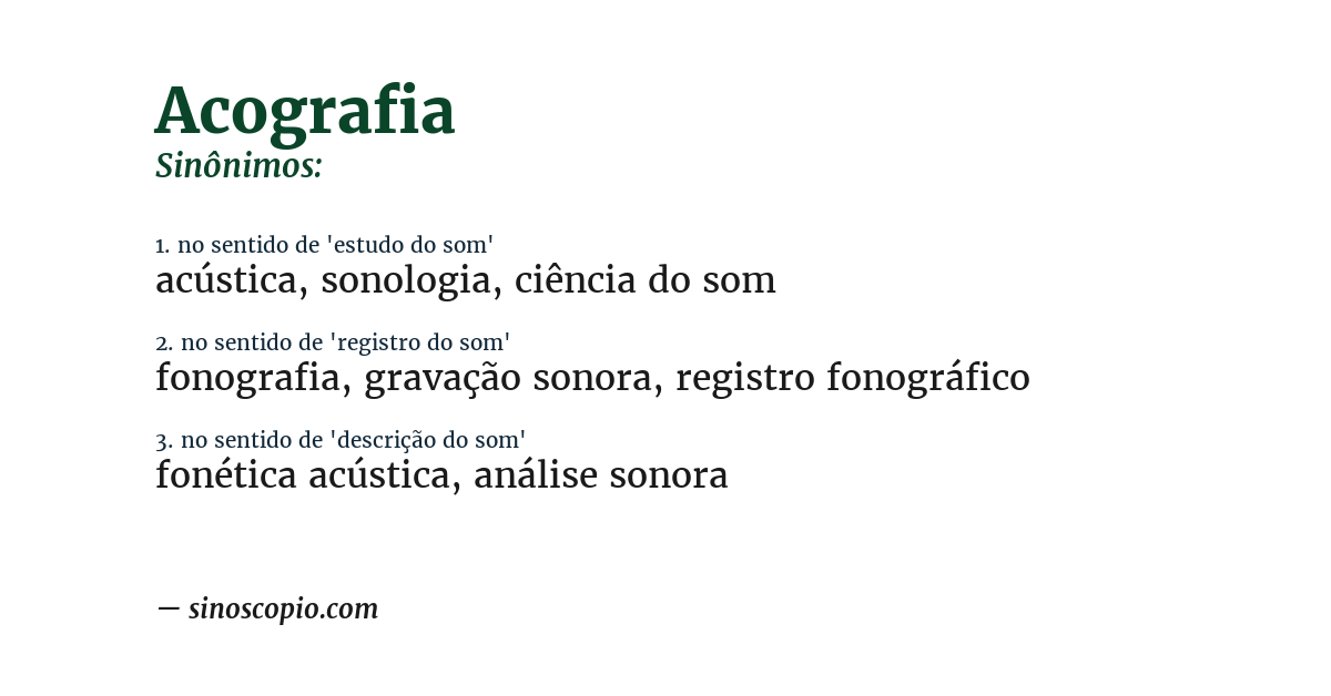Sinônimo de acografia