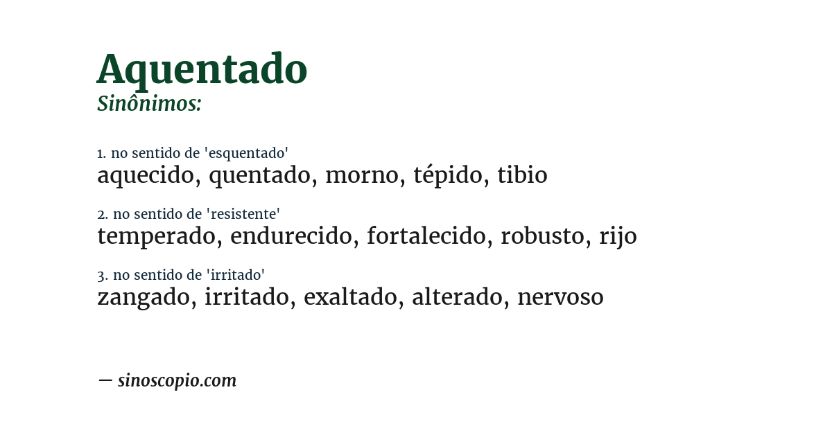 Sinônimo de aquentado