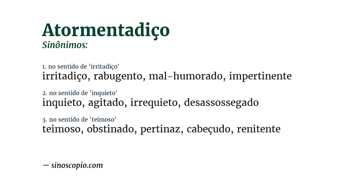 Sinônimo de atormentadiço