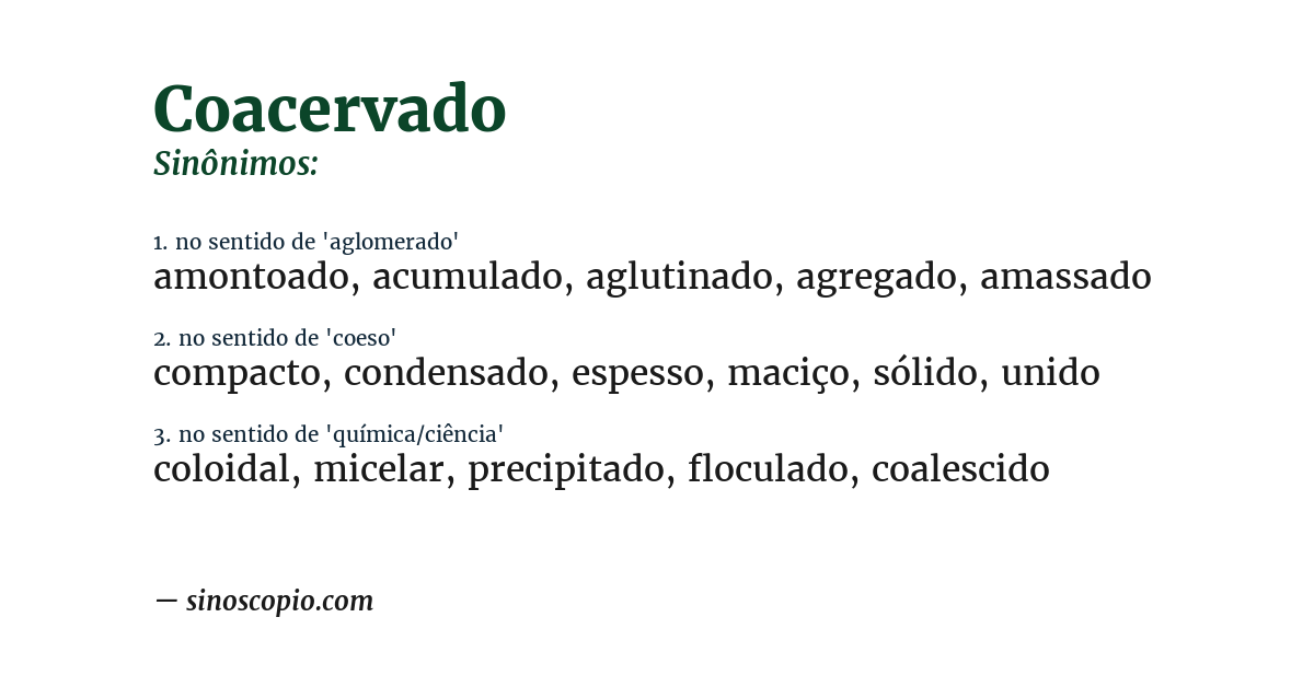 Sinônimo de coacervado