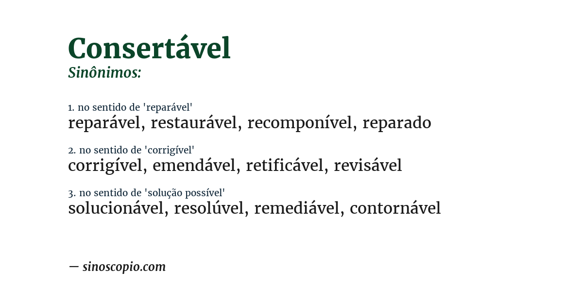 Sinônimo de consertável
