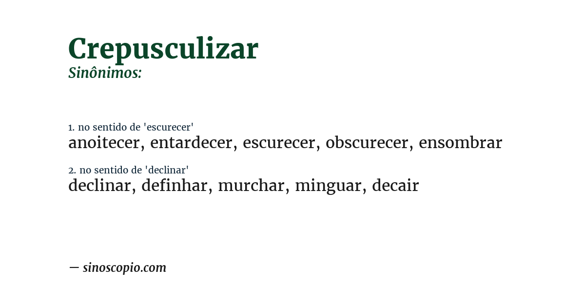 Sinônimo de crepusculizar