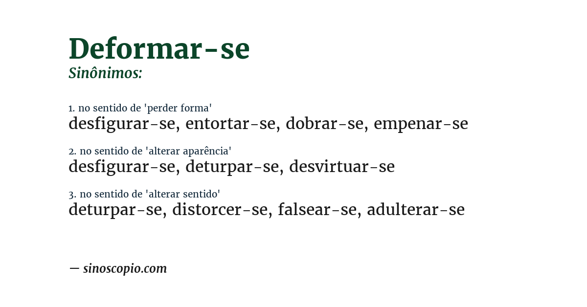 Sinônimo de deformar-se