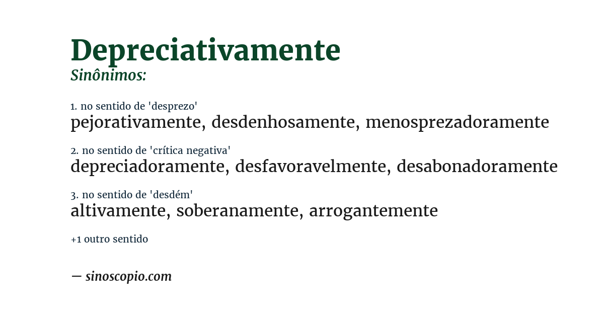 Sinônimo de depreciativamente