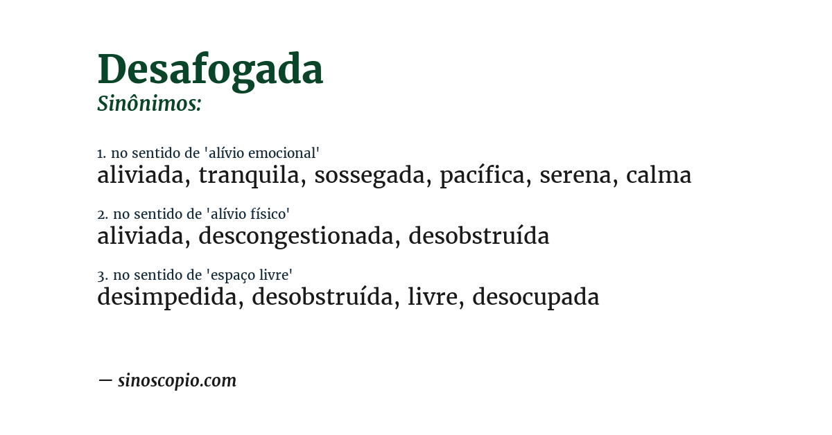 Sinônimo de desafogada
