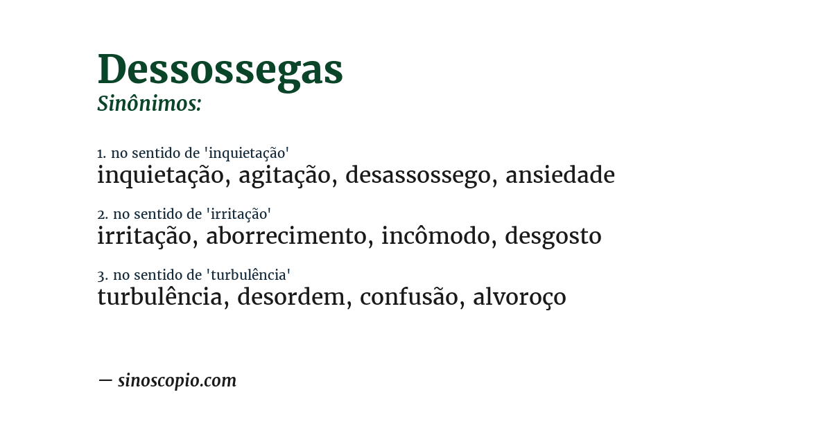 Sinônimo de dessossegas