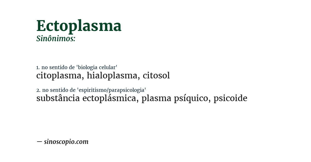 Sinônimo de ectoplasma