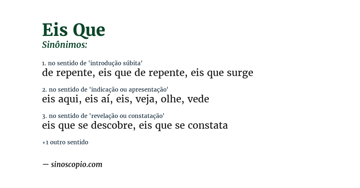 Sinônimo de eis que