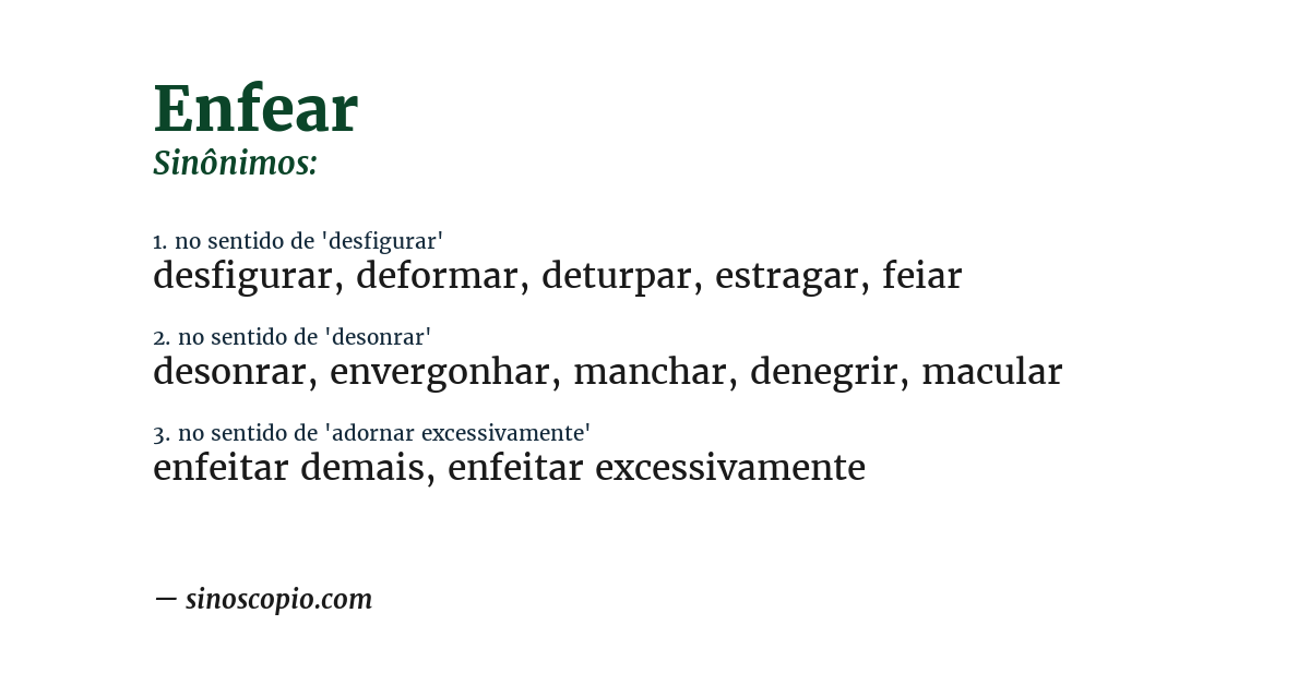 Sinônimo de enfear