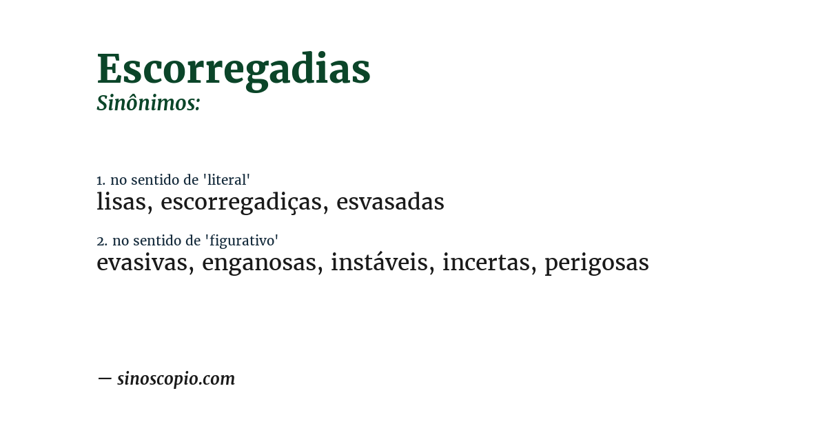 Sinônimo de escorregadias