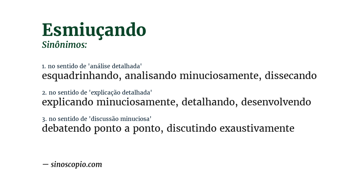 Sinônimo de esmiuçando