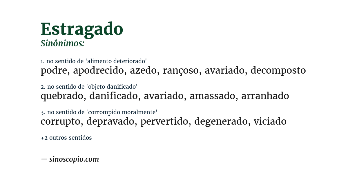 Sinônimo de estragado