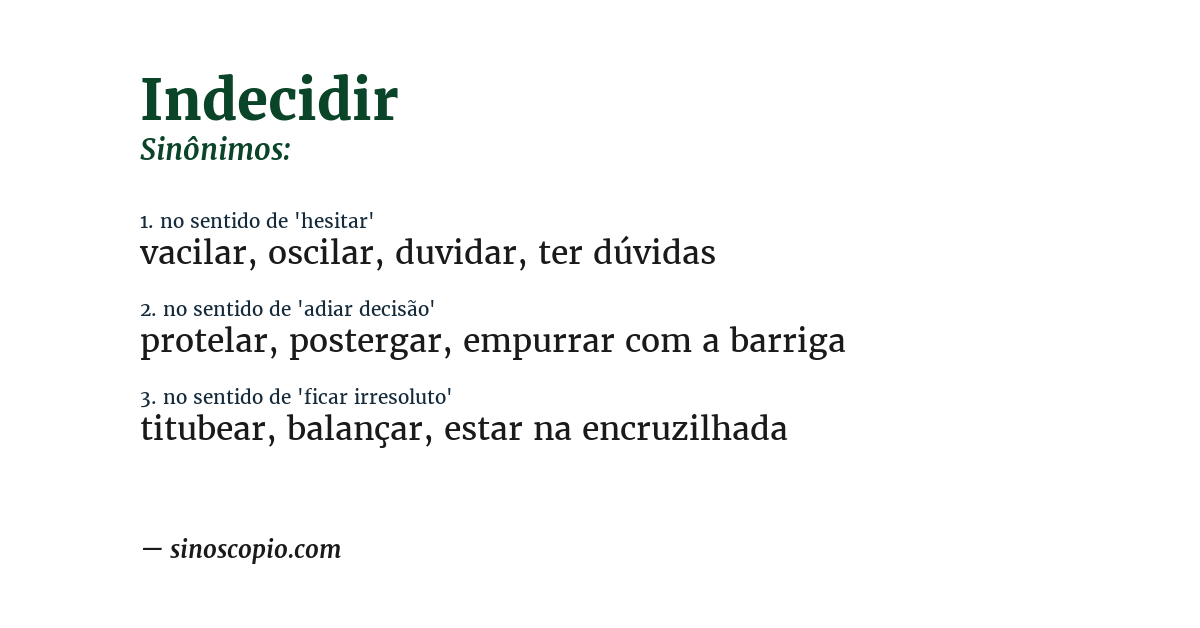 Sinônimo de indecidir