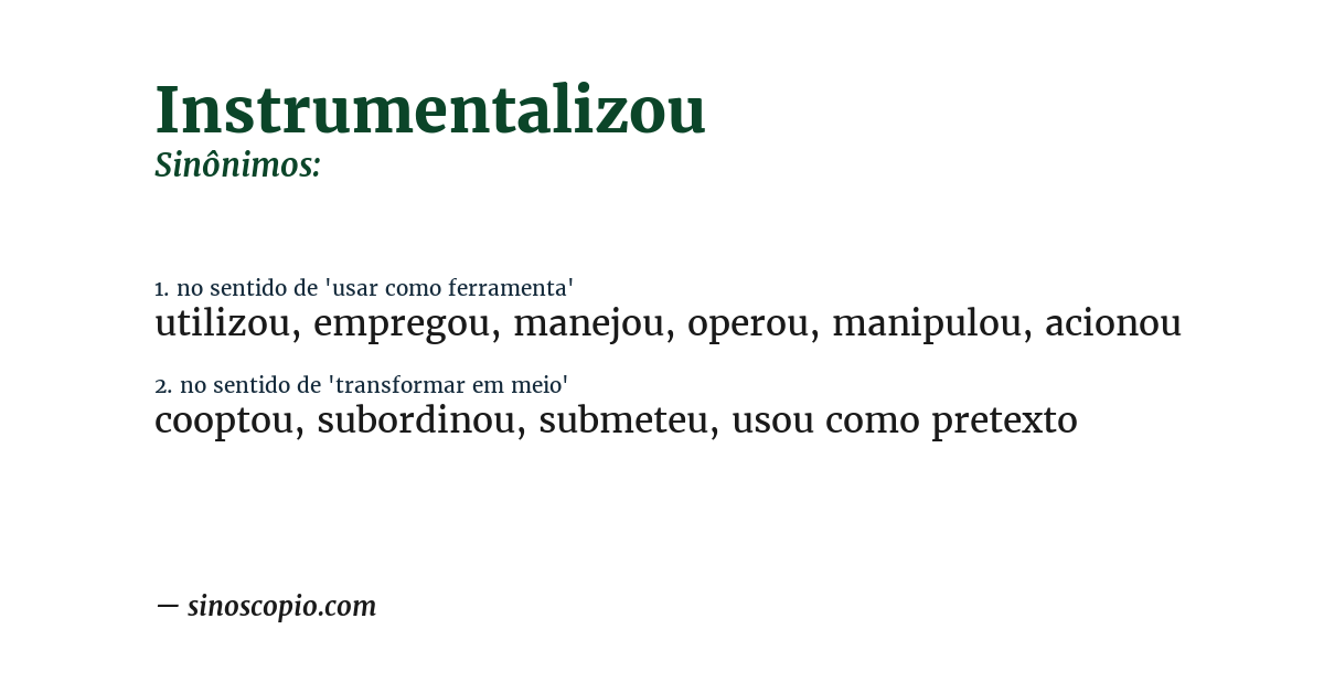 Sinônimo de instrumentalizou