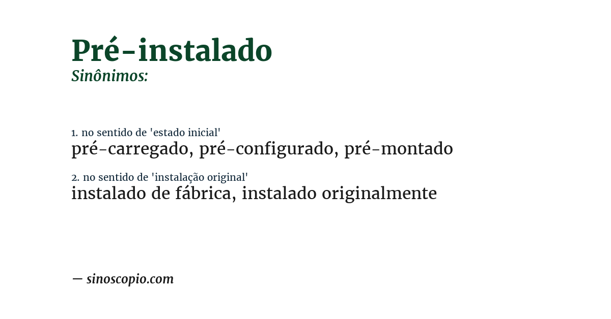 Sinônimo de pré-instalado