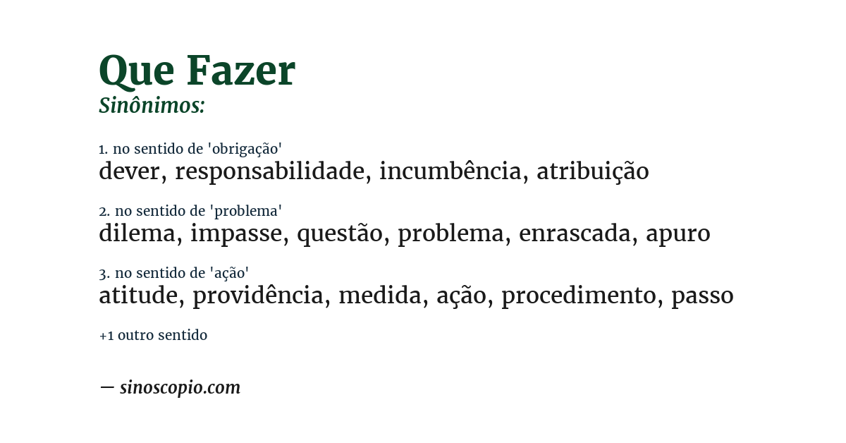 Sinônimo de que fazer