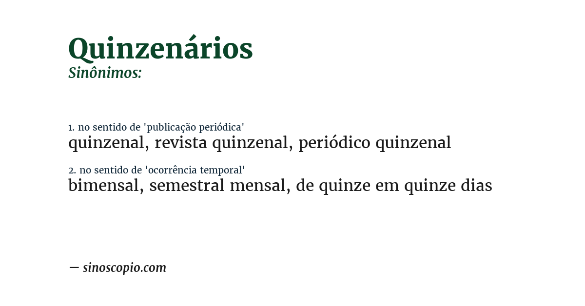 Sinônimo de quinzenários