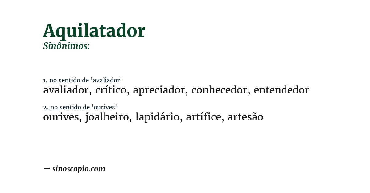 Sinônimo de aquilatador