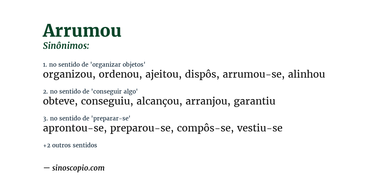 Sinônimo de arrumou
