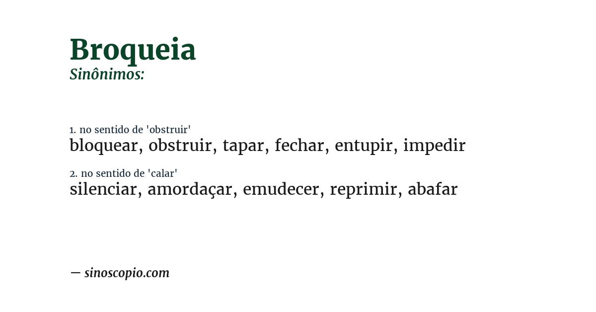Sinônimo de broqueia