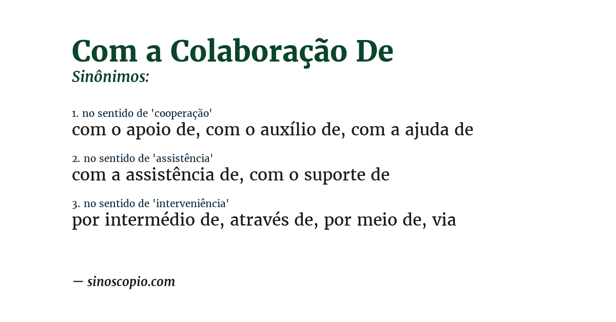 Sinônimo de com a colaboração de