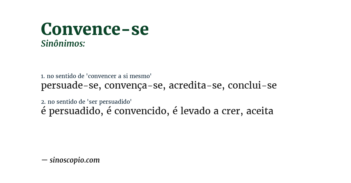 Sinônimo de convence-se