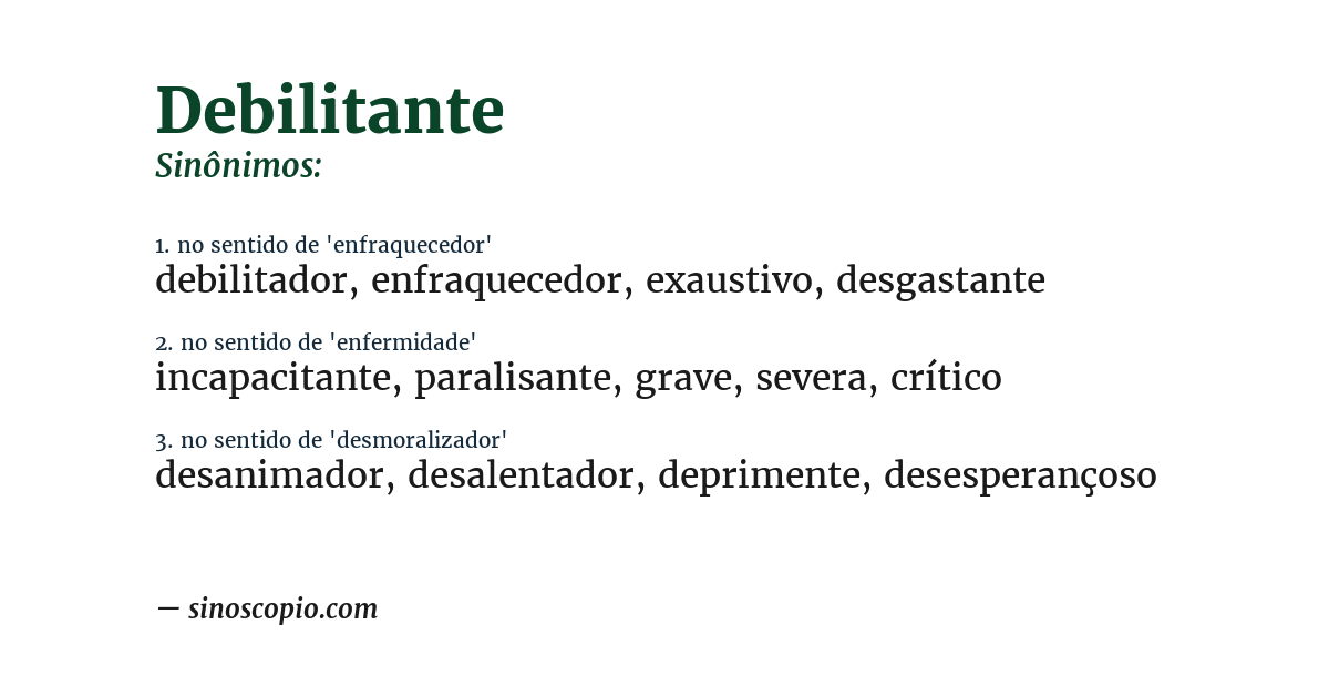 Sinônimo de debilitante