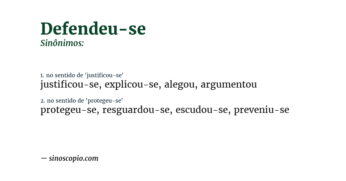 Sinônimo de defendeu-se