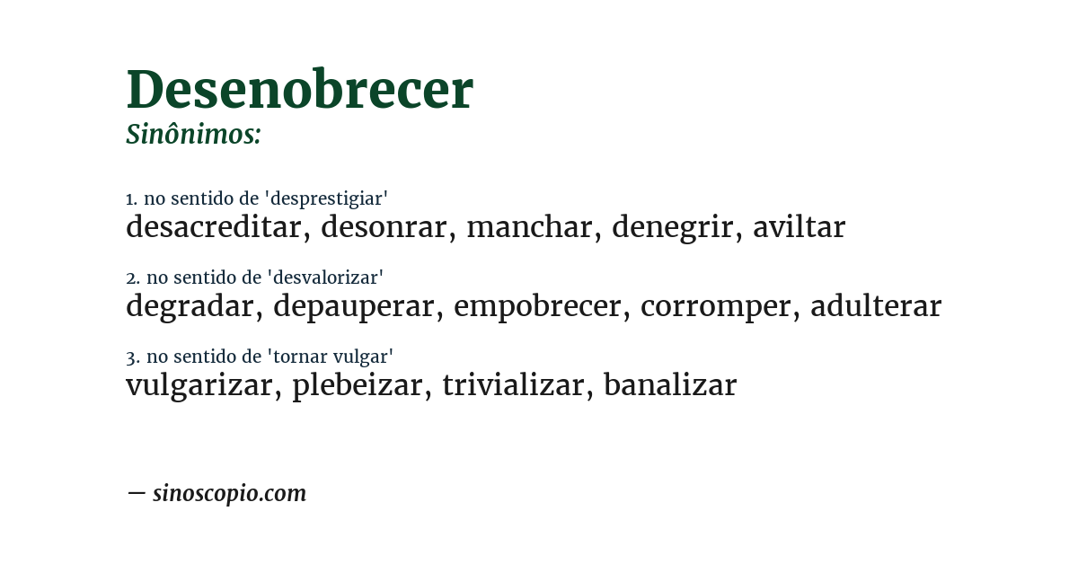 Sinônimo de desenobrecer