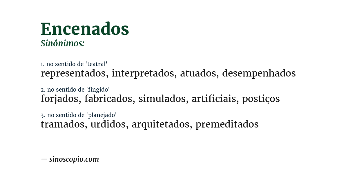 Sinônimo de encenados