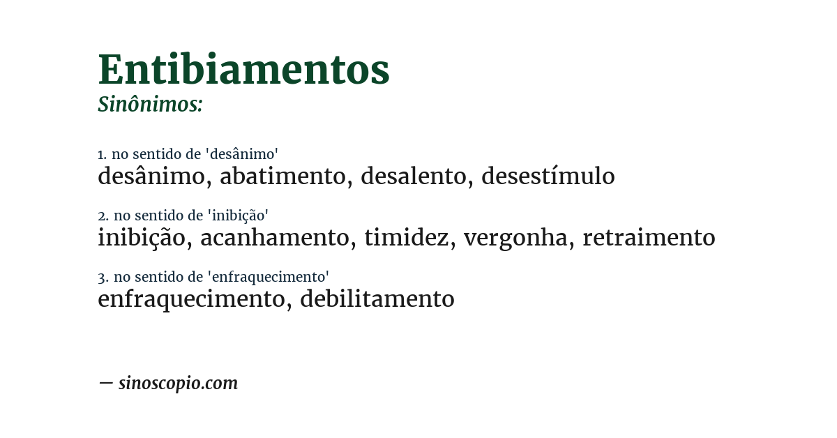 Sinônimo de entibiamentos