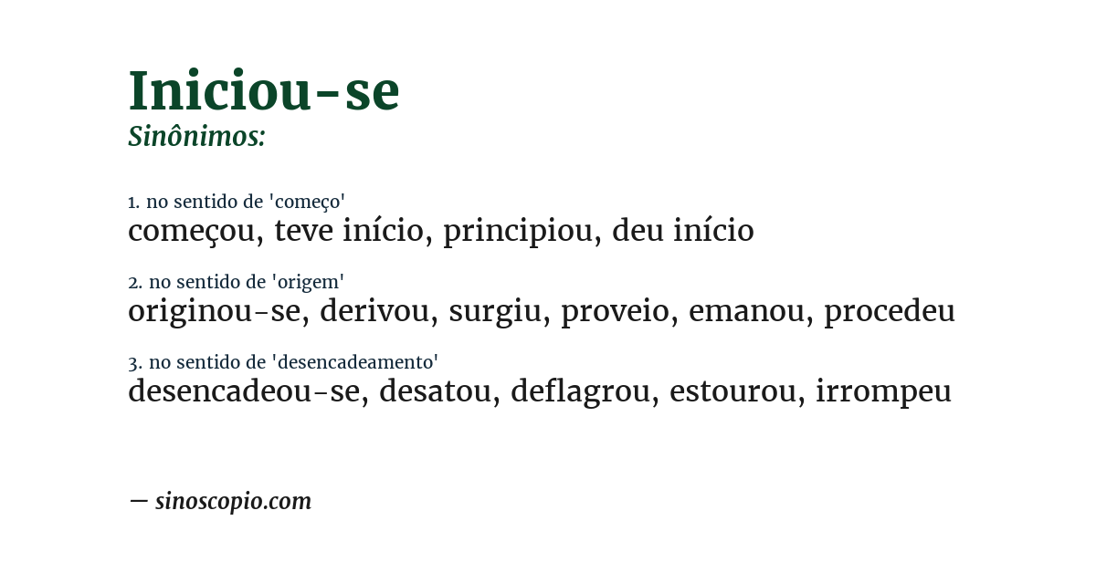 Sinônimo de iniciou-se