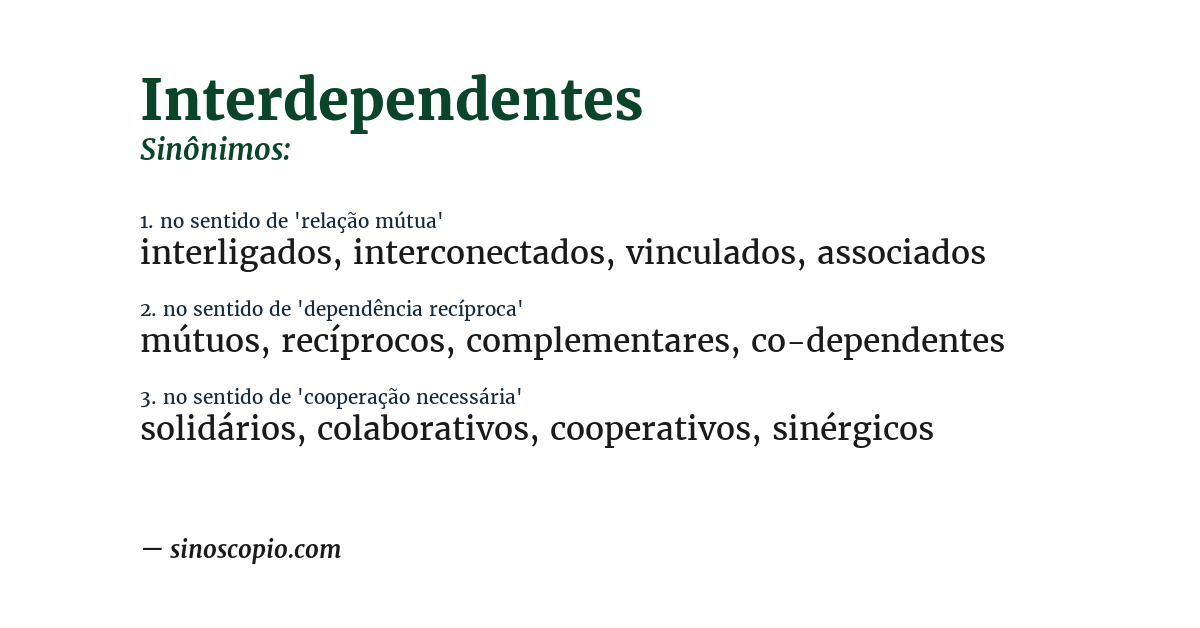 Sinônimo de interdependentes