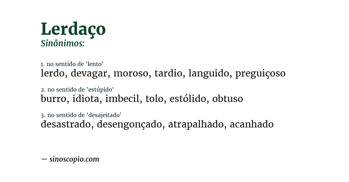 Sinônimo de lerdaço