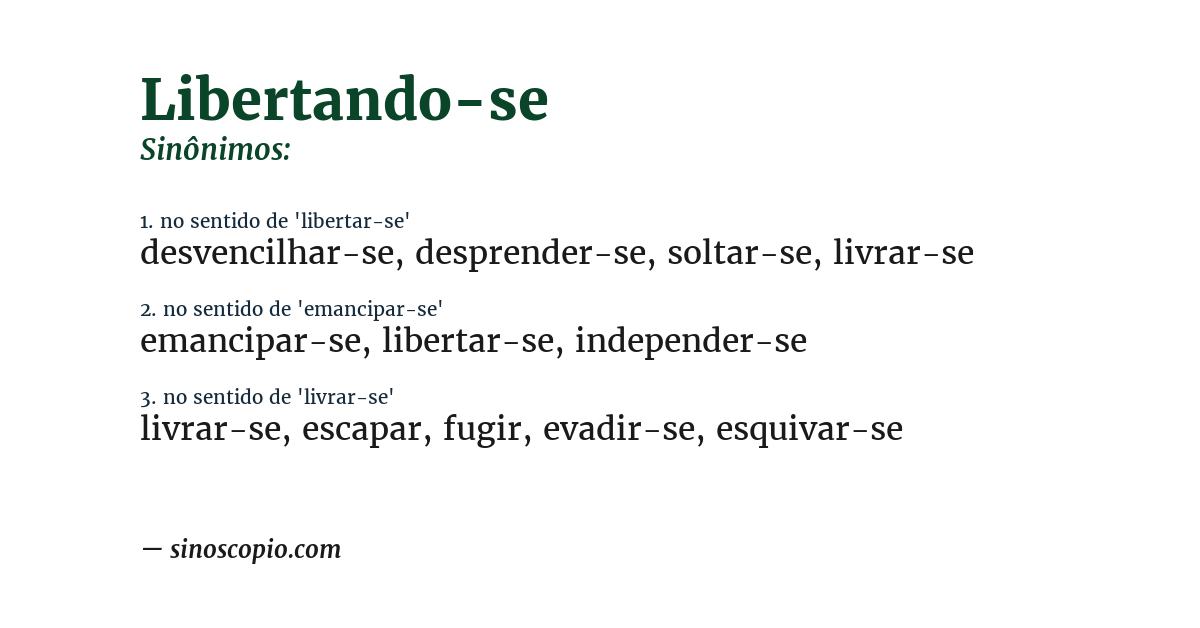 Sinônimo de libertando-se