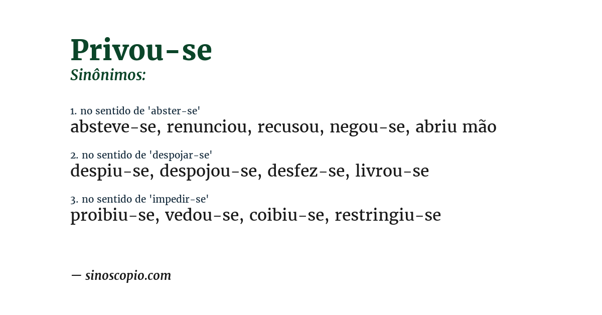 Sinônimo de privou-se