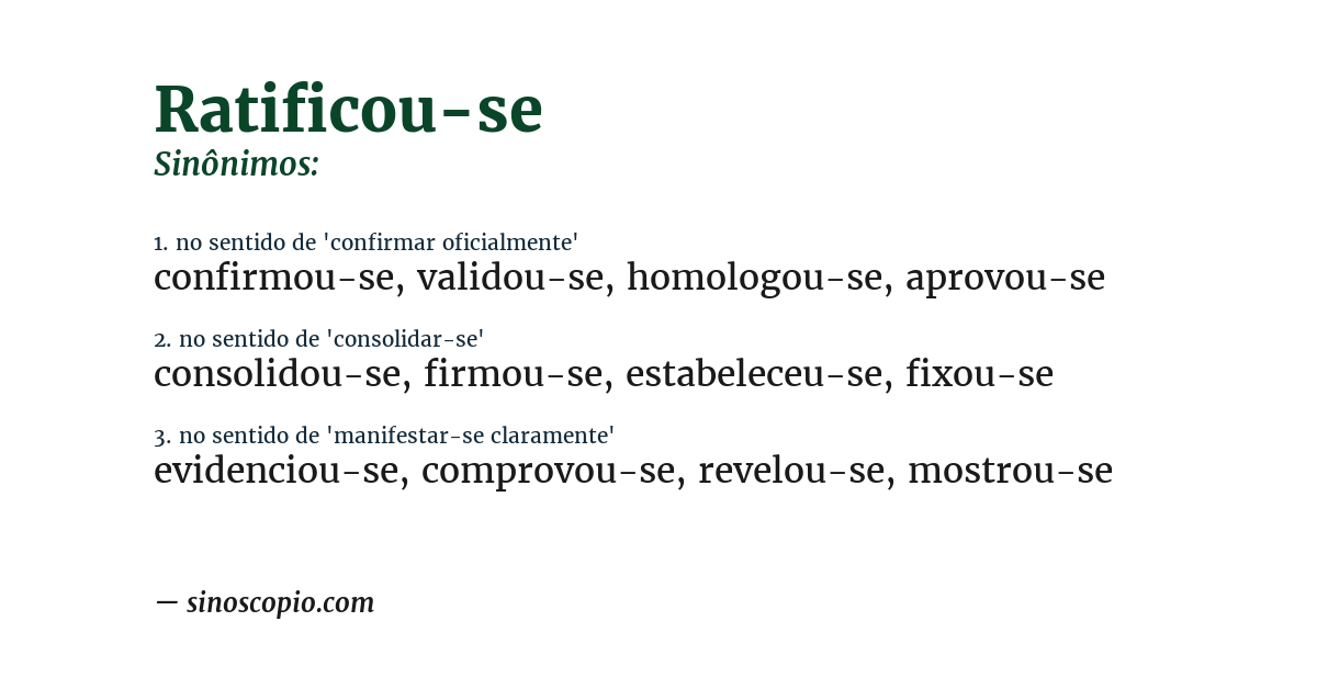 Sinônimo de ratificou-se