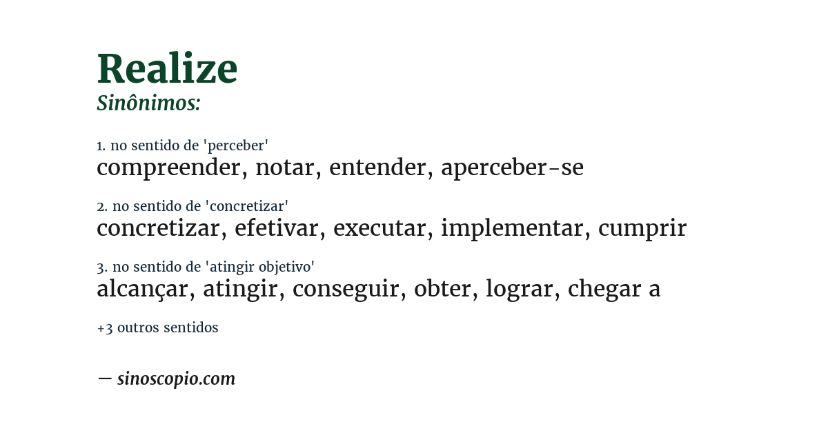 Sinônimo de realize