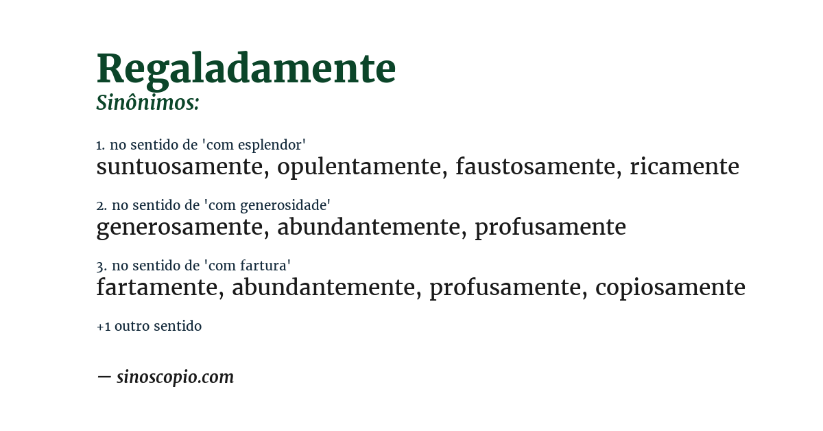 Sinônimo de regaladamente